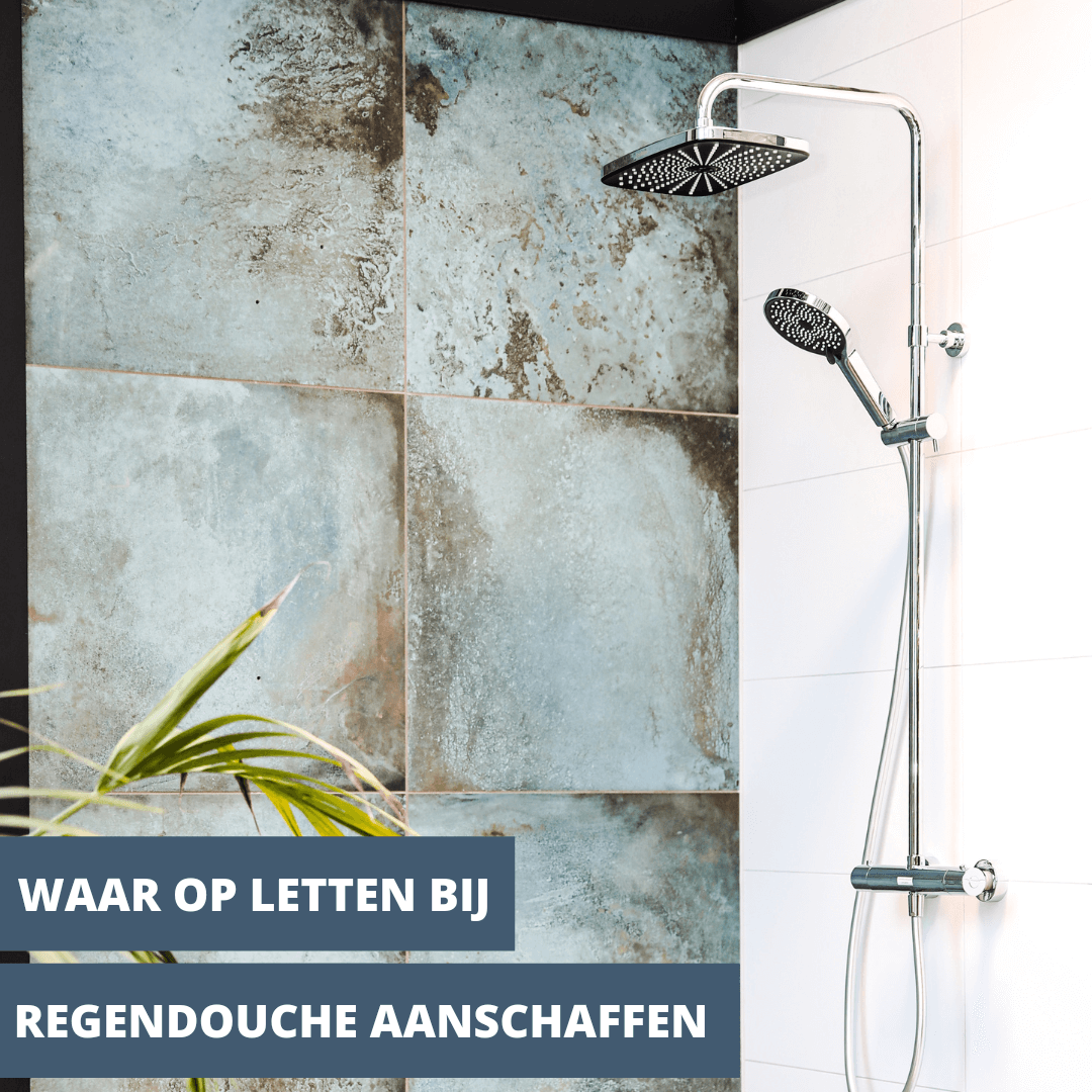 Welke regendouche kiezen?
